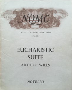 Wills, Arthur - Eucharistic Suite